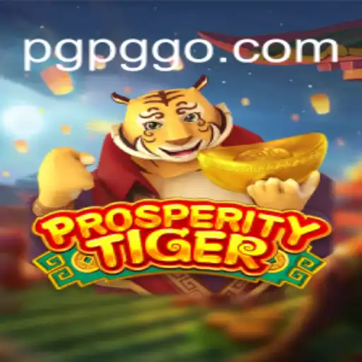 Descubra ProsperityTiger: O Jogo Inovador que Revoluciona o PGGO