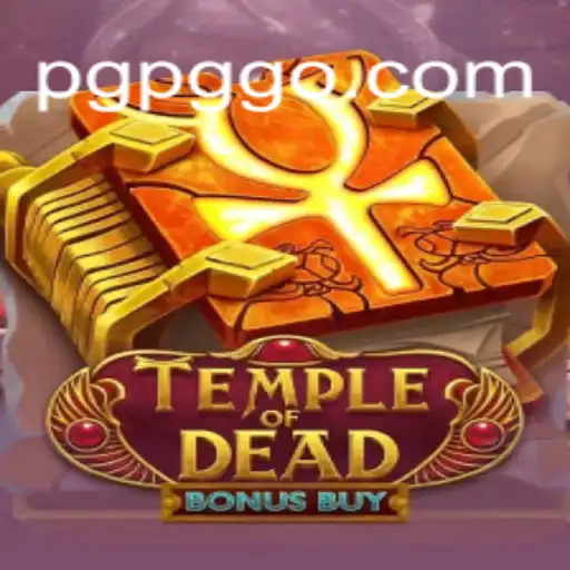 Temple of Dead Bonus Buy: Mergulhe na Aventura Mística do Jogo PGGO